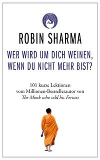 Produktbild: Wer wird um dich weinen, wenn du nicht mehr bist?