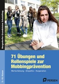 Produktbild: 71 &Uuml;bungen und Rollenspiele zur Mobbingpr&auml;vention