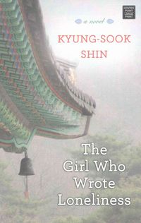 Produktbild: Girl Who Wrote Loneliness