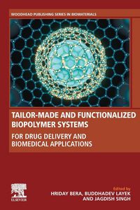 Produktbild: Tailor-Made and Functionalized Biopolymer Systems