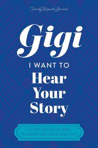 Produktbild: Gigi, I Want to Hear Your Story