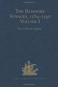 Produktbild: Quinn, D: The Roanoke Voyages, 1584-1590