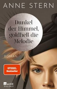 Produktbild: Dunkel der Himmel, goldhell die Melodie