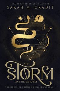 Produktbild: The Storm and the Darkness (The House of Crimson & Clover, #1)