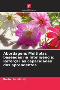 Produktbild: Abordagens M&uacute;ltiplas baseadas na Intelig&ecirc;ncia: Refor&ccedil;ar as capacidades dos aprendentes
