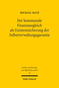 Produktbild: Der kommunale Finanzausgleich als Existenzsicherung der Selbstverwaltungsgarantie