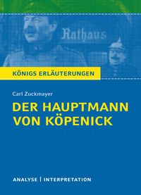 Der Hauptmann von Köpenick von Carl Zuckmayer. Carl Zuckmayer