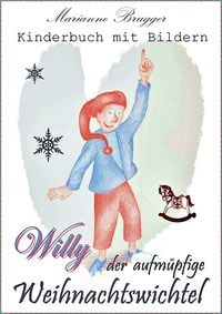 Produktbild: Willy, der aufm&uuml;pfige Weihnachtswichtel