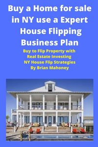 Produktbild: Buy a Home for sale in NY use a Expert House Flipping Business Plan