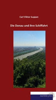 Produktbild: Die Donau und ihre Schiffahrt