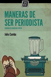 Produktbild: Camba Andreu, J: Maneras de ser periodista