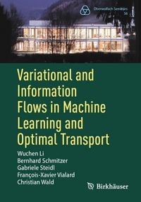 Produktbild: Variational and Information Flows in Machine Learning and Optimal Transport