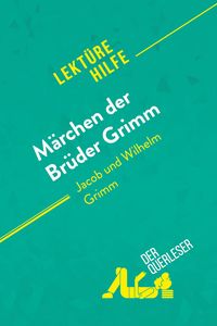 Produktbild: M&auml;rchen der Br&uuml;der Grimm von Jacob und Wilhelm Grimm (Lekt&uuml;rehilfe)