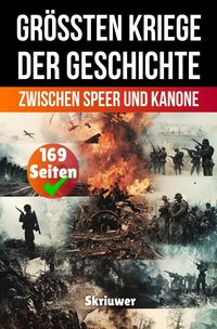 Produktbild: Die gr&ouml;&szlig;ten Kriege der Geschichte: