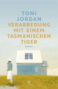 Produktbild: Verabredung mit einem Tasmanischen Tiger