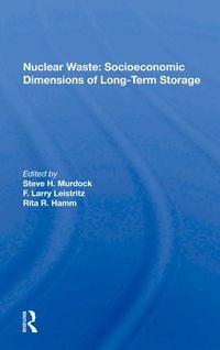 Produktbild: Nuclear Waste: Socioeconomic Dimensions of Long-Term Storage