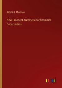 Produktbild: New Practical Arithmetic for Grammar Departments