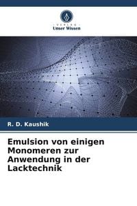 Produktbild: Emulsion von einigen Monomeren zur Anwendung in der Lacktechnik