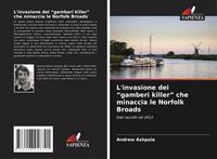 Produktbild: L'invasione dei "gamberi killer" che minaccia le Norfolk Broads