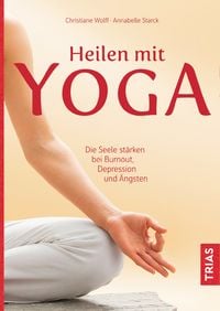 Bild vom Artikel Heilen mit Yoga vom Autor Christiane Wolff