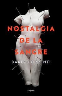 Bild vom Artikel Nostalgia de la Sangre / Longing for Blood vom Autor Dario Correnti