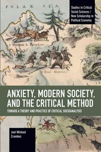 Produktbild: Anxiety, Modern Society, and the Critical Method