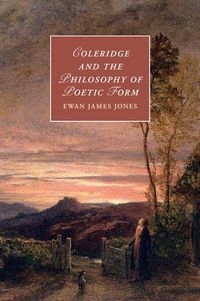 Produktbild: Coleridge and the Philosophy of Poetic Form