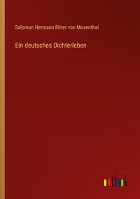 Produktbild: Ein deutsches Dichterleben