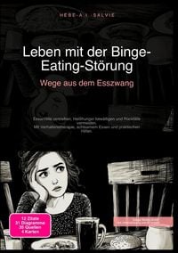 Produktbild: Leben mit der Binge-Eating-St&ouml;rung: Wege aus dem Esszwang