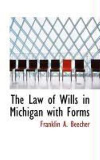 Produktbild: The Law of Wills in Michigan with Forms