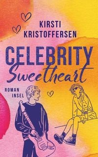 Bild vom Artikel Celebrity Sweetheart vom Autor Kirsti Kristoffersen