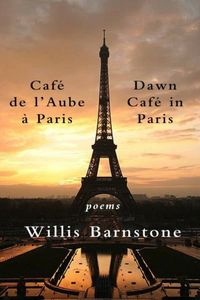 Produktbild: Barnstone, W: Cafe De Laube a Paris / Dawn C