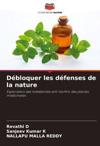 Produktbild: D&eacute;bloquer les d&eacute;fenses de la nature