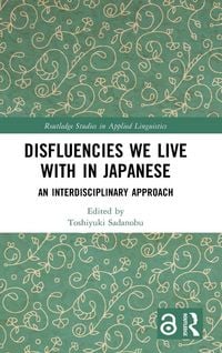 Produktbild: Disfluencies We Live with in Japanese