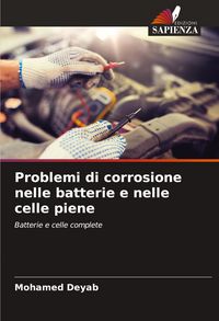 Produktbild: Problemi di corrosione nelle batterie e nelle celle piene