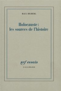 Produktbild: Holocauste: les sources de l'Histoire