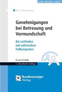 Produktbild: Genehmigungen bei Betreuung und Vormundschaft / mit CD-ROM