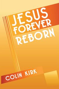 Produktbild: Jesus Forever Reborn