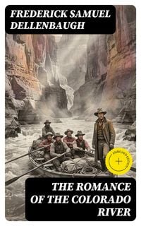 Produktbild: The Romance of the Colorado River