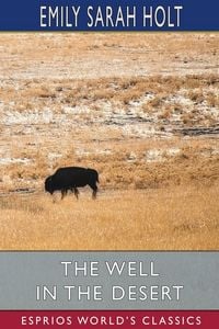 Produktbild: The Well in the Desert (Esprios Classics)