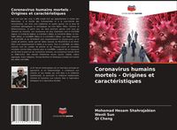 Produktbild: Coronavirus humains mortels - Origines et caract&eacute;ristiques