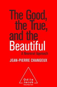 Produktbild: Good, the True, and the Beautiful