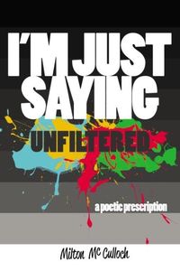 Produktbild: I'm Just Saying, UNFILTERED
