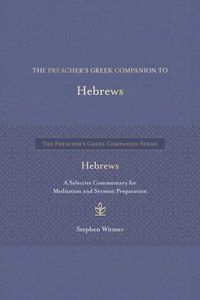 Produktbild: The Preacher's Greek Companion to Hebrews