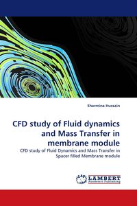 Produktbild: CFD study of Fluid dynamics and Mass Transfer in membrane module