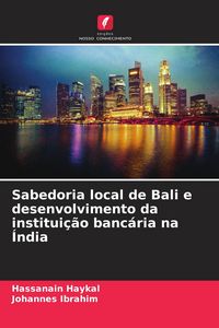Produktbild: Sabedoria local de Bali e desenvolvimento da institui&ccedil;&atilde;o banc&aacute;ria na &Iacute;ndia