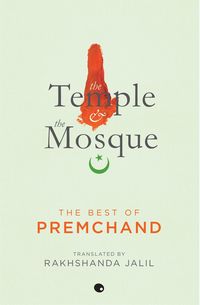 Produktbild: The Temple and The Mosque - The Best Of Premchand