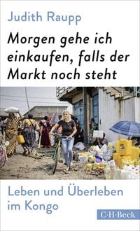 Produktbild: Morgen gehe ich einkaufen, falls der Markt noch steht
