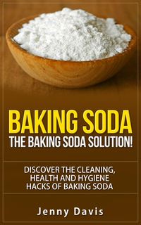 Produktbild: Baking Soda: The Baking Soda Solution