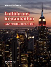 Produktbild: Entf&uuml;hrung in Manhattan - Das verschwundene Hotel